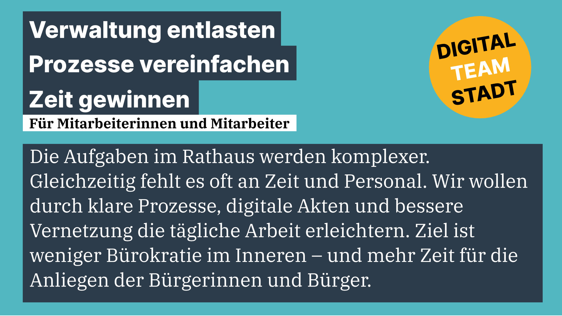 Digitalisierung entlastet unsere Verwaltung
