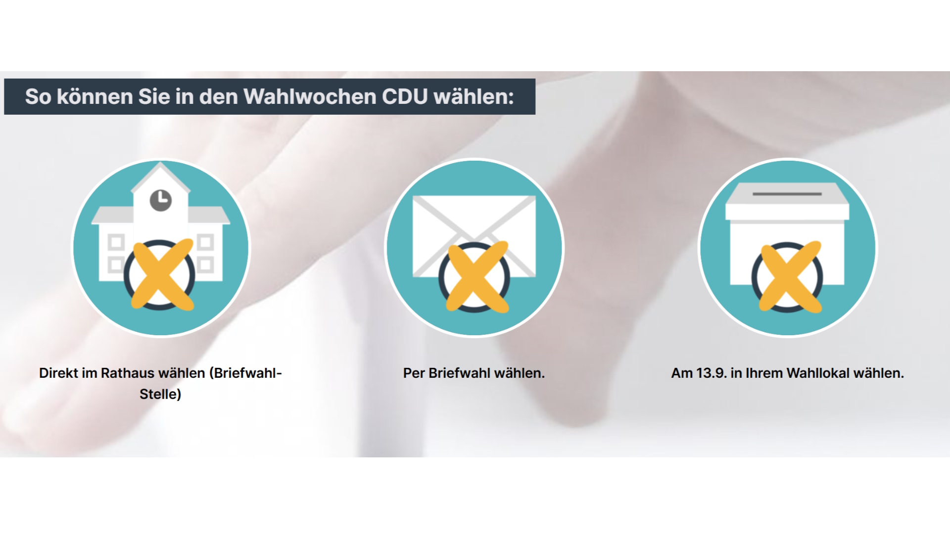 Ab Mitte August im Rathaus oder per Briefwahl CDU w�hlen!